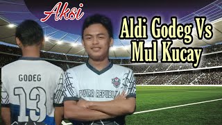 Aksi Aldi Godeg13 (Putra Republik) Vs Mul Kucay (Laskar Djie Songot)#shotrs