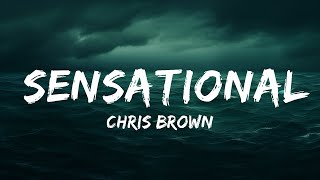 Chris Brown - Sensational (Lyrics) ft. Davido & Lojay  | 25 Min