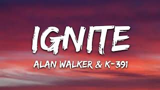 Alan Walker  & K-391-IGNITE (lyrics )ft Julie Bergan & Suengri