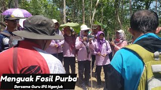 MENGUAK FOSIL PURBA DI HUTAN TRITIK BERSAMA GURU IPS NGANJUK