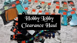 Hobby Lobby Clearance Haul!!