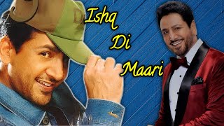 Gurdas Maan | Ishq Di Maari | Sri Ganganagar | Live