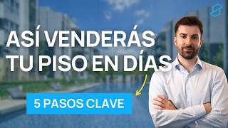 ¿Cómo vender tu piso RÁPIDO? Paso a paso