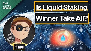 Is Liquid Staking Winner Take All? | Hasu