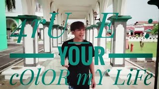 Your Color My Life (official musik vidio)