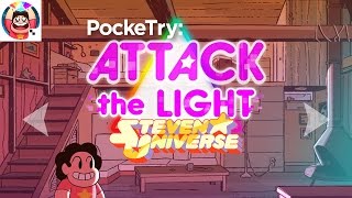 PockeTry: Steven Universe - Attack the Light