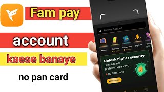 fampay account kaise banaye || fampay account create without pan card