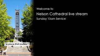 Nelson Cathedral NZ 10 AM service 23 April 2023