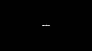 Goodbye I am moving on.