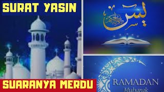 SURAT YASIN BACAAN DI BULAN RAMADHAN 2019