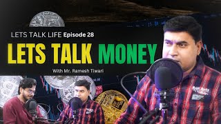 PODCAST LETS TALK LIFE | EPISODE 28 l LETS TALK MONEY | NEUROMIND HINDI