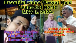 Beautiful video Islamic Siminar Held Lanao Del Norte Date May 1,2024 SHIEK ALEEM ABDULBASIT IMAM SAL