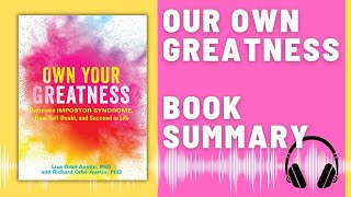 Own Your Greatness: Audio Summary (Lisa Austin) | Unleashing Your Inner Potential