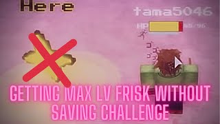 Soulshatters - Max frisk without saving challenge pt. 1