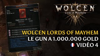 Wolcen [FR] Le Gun à 1.000.000 de Gold - Vidéo 4 (v1.0.14.1)