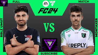 RBLZ Umut versus Montaxer | FC PRO OPEN |