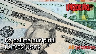 Ką galima nusipirkti už 0,02 USD? / ALIEXPRESS.COM