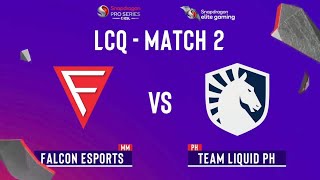 Falcon Esports Vs Liquid Echo [ Game 2 ] Snapdragon Pro Series