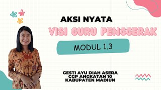 AKSI NYATA 1.3 VISI GURU PENGGERAK