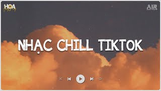 Những Bản Lofi Chill Hot TikTok 2024 - Nhạc Lofi Nhẹ Nhàng Hay Nhất Hiện Nay - Nhạc Lofi Cực Chill