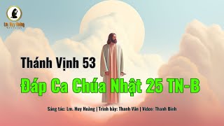 Thánh Vịnh (Psalm) 53 | Đáp Ca Chúa Nhật 25 Thường Niên B - Thanh Vân | Thánh Ca Huy Hoàng