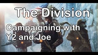 The Division - Campaigning with Yankee & Joe - Part 9