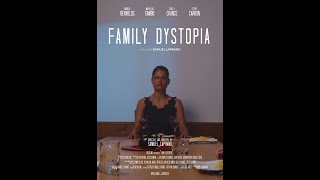 Family Dystopia  - Trailer