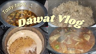 Dawat دعوت Vlog| Full of interesting Vlog| Guest dinner Menu| #chickenrecipes #shanwari #dawatvlog