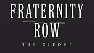 Fraternity Row-The pledge Chapter 10-12 Read along