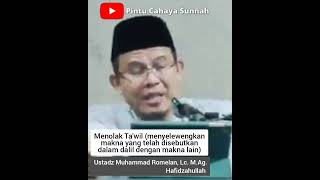 Menolak Ta'wil || Ustadz Muhammad Romelan, Lc. M.Ag. Hafidzahullah #shorts #shortvideo #short