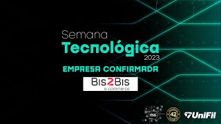 SEMANA TECNOLÓGICA 2023 EMPRESAS CONFIRMADAS: BIS2BIS