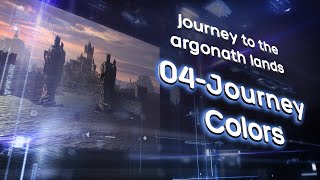 021    journey to the argonath lands (04 Journey Colors)