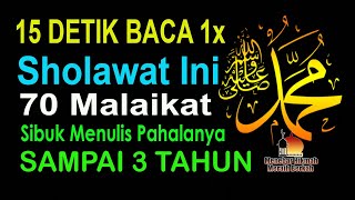 RUGI BESAR BELUM BACA INI!! BACA 1 KALI SHOLAWAT INI, 70 MALAIKAT MENCATAT PAHALANYA SAMPAI 3 TAHUN