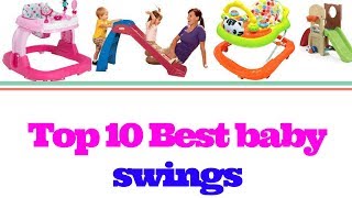 Top 10 Best baby swings