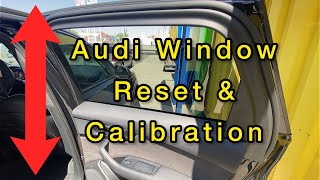 Audi Window Reset & Calibration