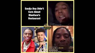 Soulja Boy Didn’t Care About Blueface’s Restaurant 😂