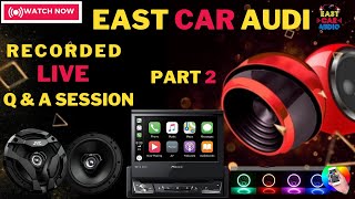 Recorded Live Q&A Session: Car Customization Insights with East Car Audio | Oct 30 | Part 2