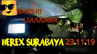 Herex surabaya terbaru | herex sirkuit kota-kota(A.yani RY.darmo)23.11.19