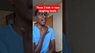 You'll always get these 2 kids #relatable #school #funny #youtubeshorts