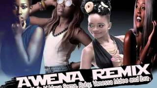 Alice Kella & Vanessa Mdee, Ruby, Maua Sama, Ibrah   AWENA REMIX