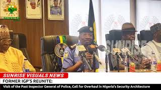 IGP Past and Present Meet to Address Nigeria's Policing Strategies and Security Concerns