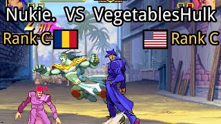 JoJo's Bizarre Adventure: Heritage for the Future: Nukie. (RO, Rank C)  vs VegetablesHulk (US, Rank