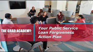 TGA: Your Public Service Loan Forgiveness Action Plan (Fall '22)