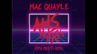 Mac Quayle - AHS:1984 "Rita Meets Rita"