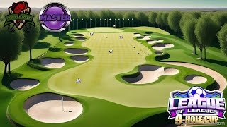 League Of Leagues 9 Hole Cup (Master x2)