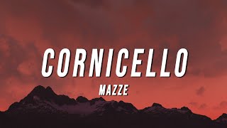 Mazze - CORNICELLO (Letra/Lyrics)