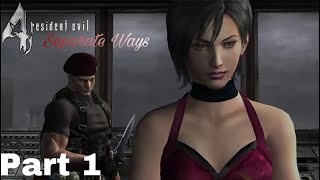 Resident Evil 4 Separate Ways Gameplay Part 1