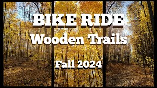 Bike Ride with Me - Wooden Trails Fall 2024