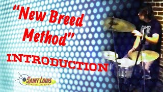 "New Breed" Method Introduction - Saint Louis Drum Lessons