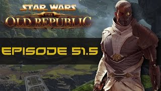 SWTOR: Knights of the Fallen Empire (Mostly Dark Side) - Episode 51.5 - Catching Up